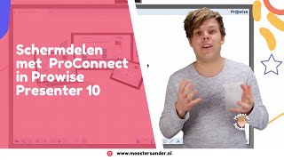 Nieuw Scherm delen met ProConnect in Prowise Presenter 10 [upl. by Jordon]