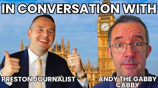 Join Andy The Gabby Cabby In Conversation With Preston Journalist [upl. by Arded]