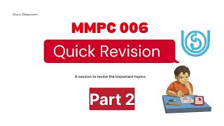 Quick Revision Class  MMPC 006 Part 2 [upl. by Kcerred]