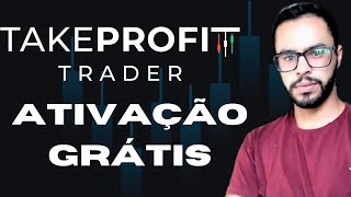 ELA VOLTOUUU Take Profit Trader com TAXA DE ATIVAÇÃO GRÁTIS [upl. by Anisamoht]