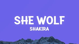 Shakira  She Wolf Lyrics [upl. by Nodnahs]