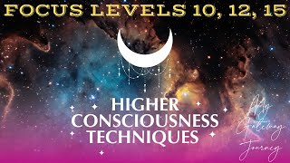 Techniques to Reach Focus Levels 10 12 and 15 [upl. by Tnecillim377]