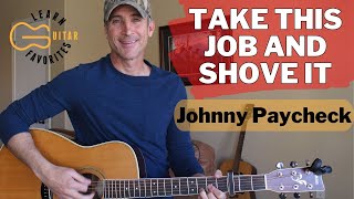 Take This Job And Shove It  Johnny Paycheck  Guitar Lesson [upl. by Einyaj918]