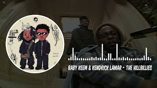 Baby Keem amp Kendrick Lamar  The Hillbillies [upl. by Droffats858]