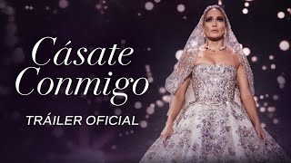 CÁSATE CONMIGO  Tráiler Oficial Universal Pictures HD [upl. by Atirec]