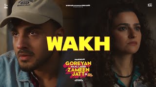 Wakh  Yuvraj Hans  Shazia Manzoor  Armaan Bedil  Preet Aujla  Goreyan Naal Lagdi Zameen Jatt Di [upl. by Esorbma]