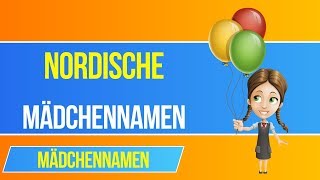 Nordische Mädchennamen 👧 Die schönsten Vornamen für deine Tochter [upl. by Tterrab]