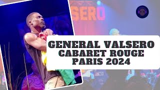 Général VALSERO au Cabaret Rouge de Paris  14 septembre 2024 [upl. by Yelad]