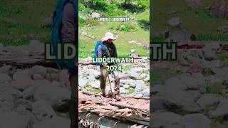 LIDDER amp LIDDERWATH explore mountains alpinemeadows himalayas nature water trekking hiking [upl. by Lingwood]