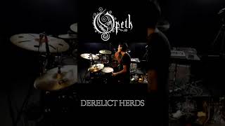 Opeth  Derelict Herds  Drum cover drums drumcover opeth [upl. by Tabor]