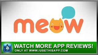 Meow Chat App Review  Social Chat Apps  App Reviews [upl. by Geddes]