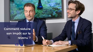 Comment réduire son impôt sur le revenu [upl. by Undine553]