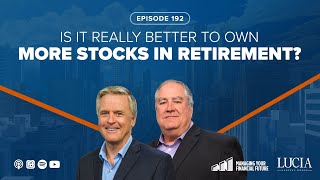 Is It Really Better to Own More Stocks in Retirement  Managing Your Financial Future E192 [upl. by Ginsburg187]