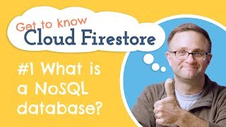 What is a NoSQL Database How is Cloud Firestore structured  Get to know Cloud Firestore 1 [upl. by Rossy]