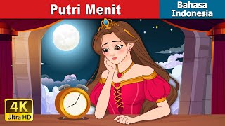 Putri Menit  Princess Minute in Indonesian  IndonesianFairyTales [upl. by Tnilf]