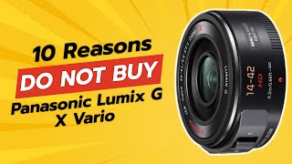 DONT BUY PANASONIC LUMIX G X Vario Until You Watch This 🎥😱 10 Reasons [upl. by Bremen]