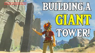 Building a GIANT Tower  Zelda Breath of the Wild [upl. by Corabella]