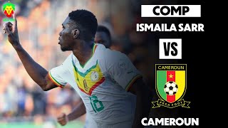 Ismaila Sarr vs Cameroun  1 but 1 assist [upl. by Oribelle]