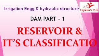 What is reservoir and its type  multipurpose reservoir  hydraulic structure [upl. by Hpeosj]