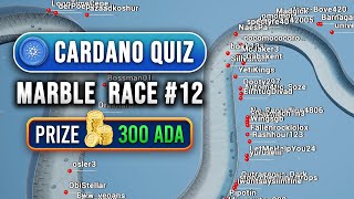 Cardano Weekly Quiz  Marble Race  Round 12 [upl. by Raseac169]