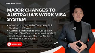 Major Changes to Australia’s Work Visa System [upl. by Lux]