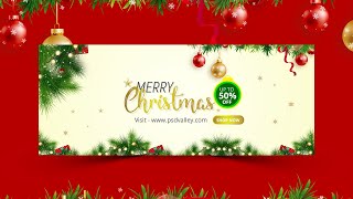 Christmas Banner Design  Merry Christmas New Year 2022 WallpaperPoster Design in Photoshop [upl. by Ellene]