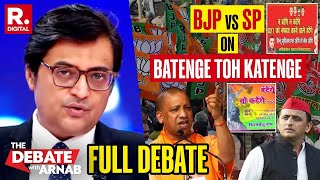 Debate With Arnab Is INDI Nervous After Batenge Toh Katenge Call Republic TV [upl. by Amluz]