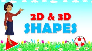 Learn 2D amp 3D shapes  2D amp 3D Shapes Math Grade 1 amp 2  Shapes of Kids [upl. by Enattirb221]