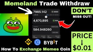 Memeland Airdrop Withdrawal  How to Exchange Memes Coin  Trade amp Withdraw Airdrops on Memeland [upl. by Sonitnatsnok8]