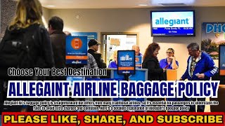 Allegiant Airline Baggage Policy  Everything you need to know about baggage rules [upl. by Diamante]