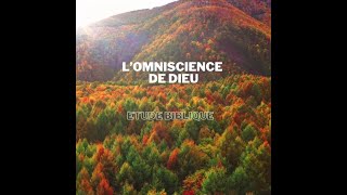 L ’ omniscience de Dieu [upl. by Galatia]