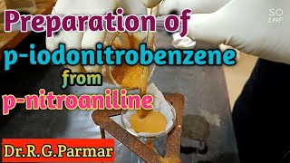 Synthesis of piodonitrobenzene from pnitroaniline [upl. by Adyol]