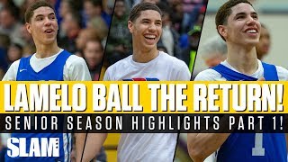 LaMelo Ball The RETURN to High School Senior Highlights Part 1 🔥 [upl. by Humbert739]