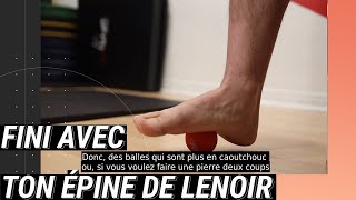 Quoi faire pour lépine de lenoir et fasciite plantaire [upl. by Westerfield]