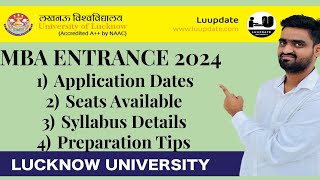 Lucknow University MBA Entrance Exam 2024 LU MBA APPLICATION FORM  EXAM DATE  SYLLABUS luupdate [upl. by Hessney660]