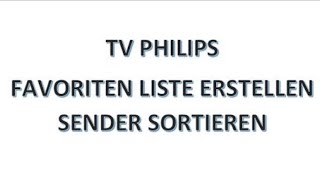 TV Philips 48OLED836 SenderProgramme ordnenverschieben Favoritenliste sortieren [upl. by Annohsal]