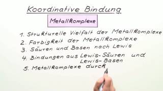 KOORDINATIVE BINDUNG  Chemie  Anorganische Verbindungen – Eigenschaften und Reaktionen [upl. by Janos]