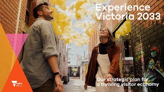 Experience Victoria 2033  Our Plan for a Vibrant Visitor Economy [upl. by Arihsa]