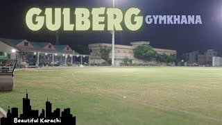 Vlog l Gulberg GymKhana l Karachi l Tour l Cricket [upl. by Keppel]