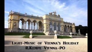 Light Music of Viennas Holiday  RKempe ViennaPO  1961 [upl. by Hibbs]