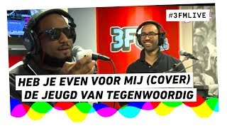 De Jeugd van Tegenwoordig  Heb je Even Voor Mij Frans Bauer cover  3FM Live [upl. by Drofhsa]