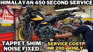 Himalayan 450 Second Service At 5000 Kms at INR 200 Only  Tappet Shim Noise Fixed [upl. by Yboc]