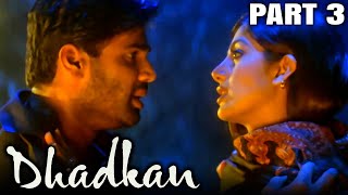 Dhadkan 2000 Part 3  Bollywood Romantic Full Movie l Akshay Kumar Sunil Shetty Shilpa Shetty [upl. by Otrebogir]