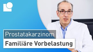 Prostatakrebs erblich bedingt Richtig vorsorgen bei familiärer Vorbelastung [upl. by Annohsed]