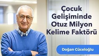 Çocuğun Gelişiminde Otuz Milyon Kelime Faktörü [upl. by Aliakim]