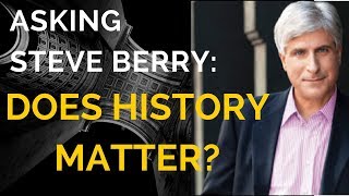 Thrilllers and History Matters with Steve Berry  Episode 141 [upl. by Darrey]