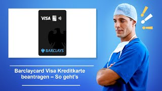 🚑 Barclaycard Visa Kreditkarte beantragen – So geht’s [upl. by Bonn646]