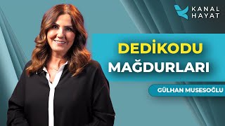 Dedikodu Mağdurları│Gülhan ile Umut Işığı │Kanal Hayat [upl. by Erminna]