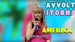 ARIANNA BECCHETTI di NON È LA RAI  AMERICA  BOLLICINE AVVOLTE RITORNANO [upl. by Deck477]