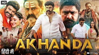 Akhanda Full Movie In Hindi Dubbed  Nandamuri Balakrishna  Pragya  Srikanth  Review amp Facts [upl. by Kciwdahc251]